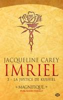 2, Imriel, T2 : La Justice de Kushiel