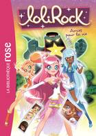 16, LoliRock 16 - Amies pour la vie