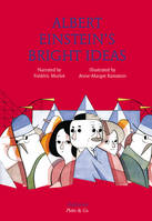 Albert Einstein's Bright Ideas
