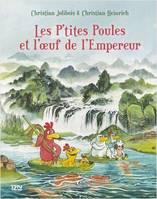 Les P'tites Poules et l'oeuf de l'Empereur - tome 17