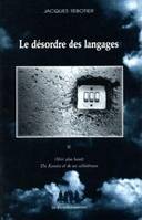 Le désordre des langages., III, Le désordre des langages III