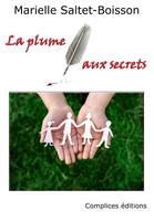 La plume aux secrets, Nouvelles