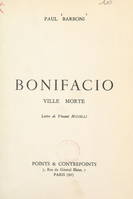 Bonifacio, ville morte