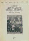 15 generations de bas-bretons, parenté et société dans le pays bigouden Sud, 1720-1980