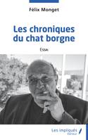 Les chroniques du chat borgne, Essai