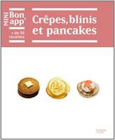 Crêpes, blinis et pancakes