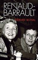 Les Renaud-Barrault, biographie