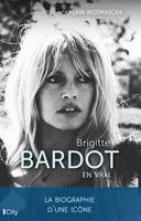 Brigitte Bardot, en vrai