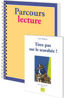 TIREZ PAS SUR LE  SCARABEE ! -1 LIVRE - CYCLE 3