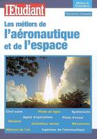 ETUDIANT : LES METIERS DE L'AERONAUTIQUE ET DE L'ESPACE (L')