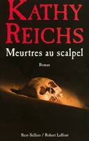 Meurtres au scalpel, roman