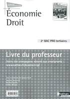 Économie et Droit 2e Bac Pro 3 Tertiaires - Livre du professeur Voie Professionnelle Professeur