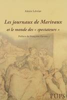 Les journaux de marivaux et le monde des spectateurs