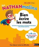 Bien écrire les mots CE1 et CE2 - Les Nathan malins