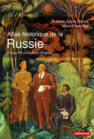 Atlas historique de la Russie, D'Ivan III à Vladimir Poutine