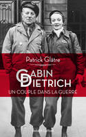 Gabin, Dietrich, Un couple dans la guerre