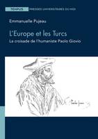 L’Europe et les Turcs, La croisade de l’humaniste Paolo Giovio