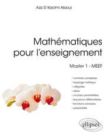 Mathématiques pour l'enseignement. Master 1 - MEEF