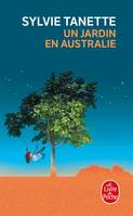 Un jardin en Australie / roman, Roman