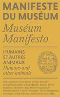 Manifeste du Muséum, Humains et autres animaux