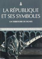 La République et ses symboles, Un territoire de signes