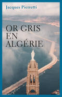 Or gris en Algérie