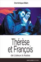 Thérèse et François, De lisieux à assise