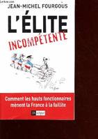 L ELITE INCOMPETENTE