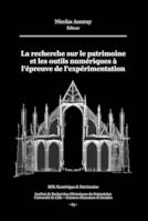 La recherche sur le patrimoine et les outils numériques à l'épreuve de l'expérimentation