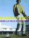 bamako 2007, VIIE RENCONTRES AFRICAINES DE LA PHOTOGRAPHIE DANS LA VILLE ET AU-DELA