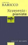 Novecento : pianiste, un monologue