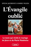 L'évangile oublié, Le texte qui révèle le mariage de Jésus et de Marie Madeleine