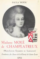 Madame Molé de Champlatreux, Marie-Louise-Élisabeth de Lamoignon, fondatrice des Sœurs de la Charité de Saint-Louis