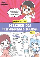 Dessiner des personnages manga : La méthode Lemon -  Vol. 3