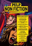 Pulp Non Fiction Volume 2, Meurtre à bord du Nautilus et autres histoires