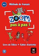 Zoom pas à pas, Méthode de français, a1.1