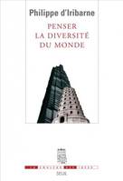 PENSER LA DIVERSITE DU MONDE