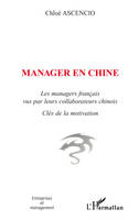 Manager en Chine, Clés de la motivation