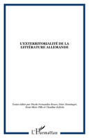 L'EXTERRITORIALITÉ DE LA LITTÉRATURE ALLEMANDE, colloque international, 9-10 décembre 1999, Paris X-Nanterre