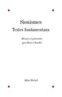 Sionismes, Textes fondamentaux