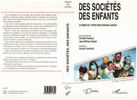 Des sociétés, des enfants, Le regard sur l'enfant dans diverses cultures