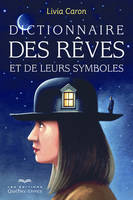 Dictionnaire des rêves et de leurs symboles (6e édition)