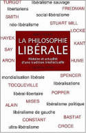 La Philosophie libérale, Histoire et actualité d'une tradition intellectuelle