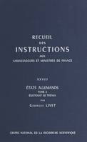 Recueil des instructions données aux ambassadeurs et ministres de France (28.3) : états allemands, Électorat de Trèves