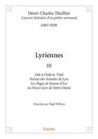 Henri-Charles Thuillier (1867-1928), l'oeuvre littéraire d'un prêtre normand, 3, Lyriennes, L’Œuvre littéraire d’un prêtre normand  Henri-Charles Thuillier (1867-1928)