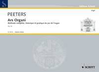 Ars Organi, Méthode complète, théorique et pratique du jeu d'orgue en trois parties, contenant de nombreux exercices et un grand choix de pièces de différents styles et époques. Organ.