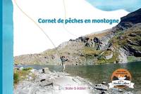 Carnet de pêches en montagne