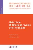 Liste civile et dotations royales - Droit nobiliaire, Liste civile et dotation royales, droit nobilaire