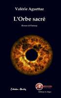 L'orbe sacré, Roman de fantasy