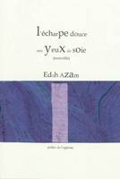 L'écharpe douce aux yeux de soie, nouvelle